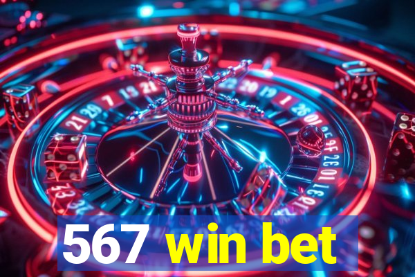 567 win bet